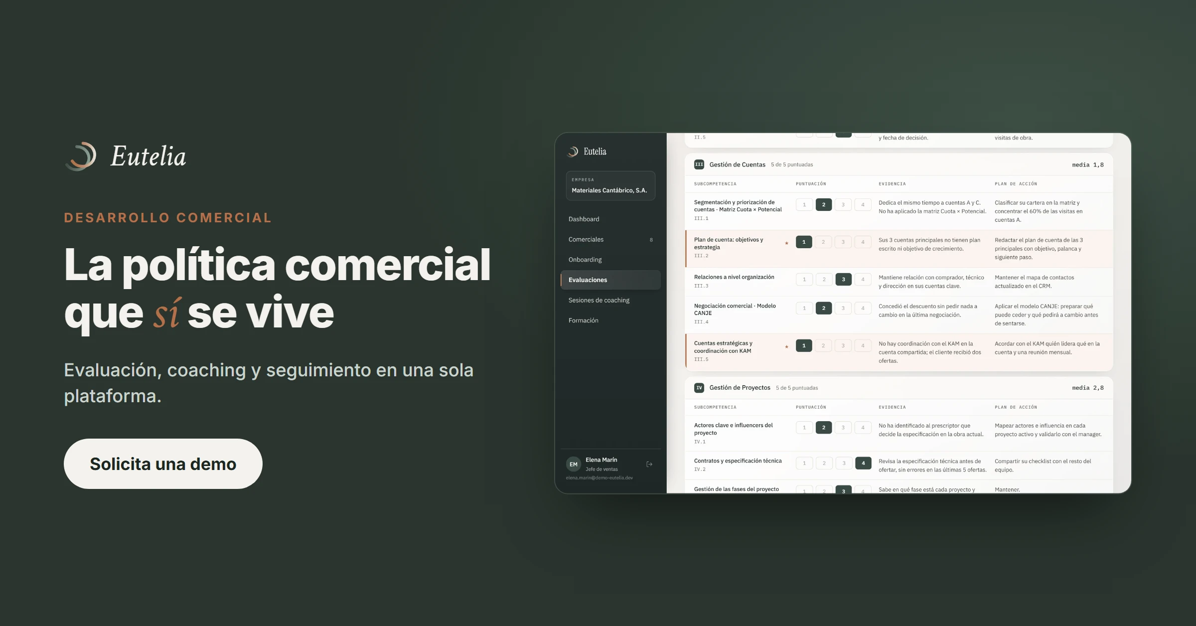 Eutelia: la política comercial que sí se vive. Evaluación, coaching y seguimiento en una sola plataforma.